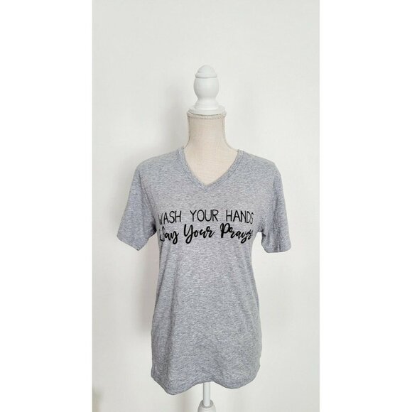 Jane Marie Grey V Neck Wash Your Hands Say Your Prayers Grapic T Shirt Size M - Picture 1 of 9